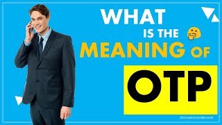 OTP - what is the meaning of Internet Slang