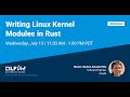 Mentorship Session: Writing Linux Kernel Modules in Rust