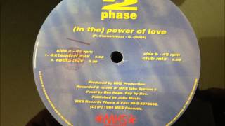 Phase 2 Phase - (in the) Power Of Love