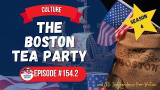 154.2 -   The Boston Tea Party