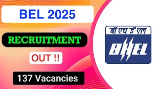 BEL Recruitment 2025 | Notification Out | Full Detail Explained by MDE