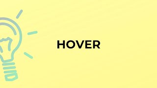 What is the meaning of the word HOVER?