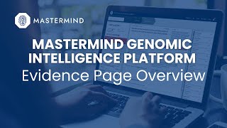 Mastermind Genomic Intelligence Platform: Evidence Page Overview