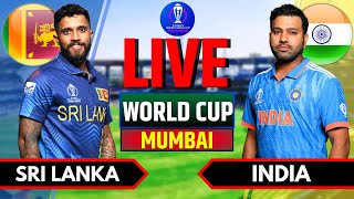 INDI vs SL Live Score | India vs Sri Lanka Live | Live Cricket Match Today | World Cup Live