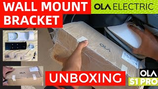 Ola Wall Mount Charger Bracket | Unboxing | OlaS1Pro