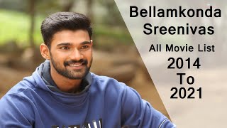 Bellamkonda Sreenivas Movies List 2014 to 2021 _ Bellamkonda Sreenivas  filmography 2021