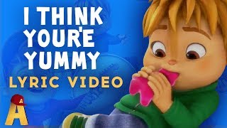 "I Think You're Yummy" Lyrics Video! | NUTS2U | Alvin and the Chipmunks