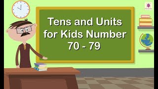 Tens and Units: Number 70 - 79 | Mathematics Grade 1 | Periwinkle