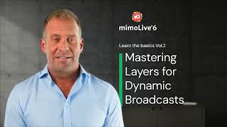 mimoLive® - Layer Concept - Learn the basics Vol 2