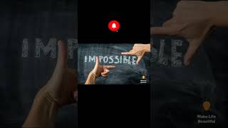 NOTHING IS IMPOSSIBLE | असंभव कुछ नहीं होता। Motivational Status in Hindi | #Shorts #motivation #ad