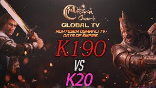 [MOGTV] K190 vs K20  | Muhteşem Osmanlı KVK Savaşı [Days of Empire]