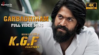 Garbadhinam - Full Video Song (4K) | KGF Chapter 1 - Malayalam | Yash, Srinidhi | Hombale Films