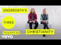 Underoath - Underoath's Three Thoughts on Christianity