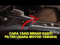 Cara Ganti Filter Udara Motor Yamaha Matic Agar Bensin Irit