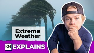 Extreme weather and climate change explained | CBC Kids News