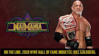 NAI Exclusive: WWE 2018 HOF Inductee- Goldberg