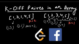 K-Diff Pairs in an Array | Facebook Coding Interview Question | LeetCode 532