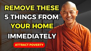 Urgent Remove These 5 Things from Home They Attract Poverty Debt & Bad Luck Buddhist Teachings