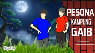 PESONA KAMPUNG GAIB-Animasi sekolah