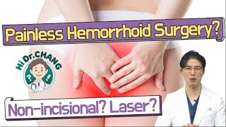 Painless Hemorrhoid Surgery