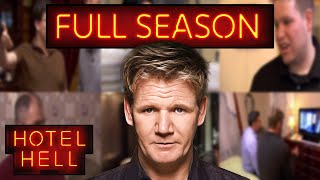 FULL SEASON 1 | Hotel Hell | Gordon Ramsay