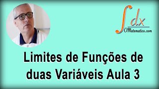 Grings - Limites de Funções de duas Variáveis - Aula 3