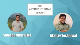 Sumedh Vilas Data - Deep Learning & AI in Business | The AI Time Journal Podcast