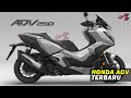 HONDA ADV 250 | HONDA ADV TERBARU 2024 | SIAP LAWAN YAMAHA XMAX 2024