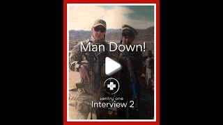Man Down!   Interview 2