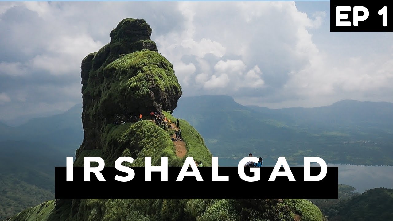 IRSHALGAD TREK | Just 2 Hrs Away From Mumbai | Beginners Trek | Kedar ...