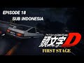 INITIAL D FIRST STAGE EPISODE 18 SUBTITLE INDONESIA FULL