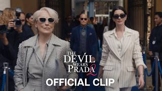 The Devil Wears Prada 2 Official Clip