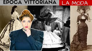 PAZZA EPOCA VITTORIANA - LA MODA