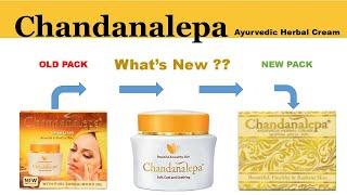 Chandanalepa Cream / New Pack and Old Pack Difference / review