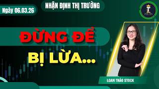 Chứng Khoán Hôm Nay | Nhận Định Thị Trường | Đừng Để Bị Lừa...