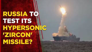 Ukraine War Live: Will Russia Use Its New Generation 'Zircon' Missile In Their Naval Exercise