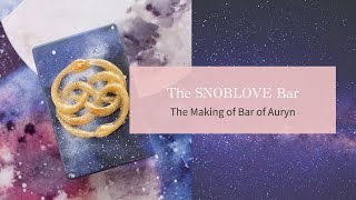 The Making of Bar of Auryn: A Cold Process Soap