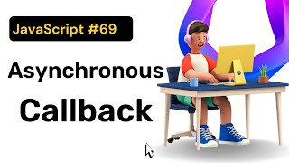 Asynchronous Callback in JavaScript || Hindi || Coding Scenes