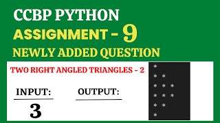 Two Right Angled Triangles - 2 | ASSIGNMENT - 9 | Python | CCBP 4.0 | Newly