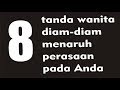 Download tanda wanita diam diam suka anda In Mp4 3Gp Full HD Video