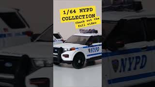 1/64 NYPD COLLECTION by Greenlight #diecastcars #diecastcollection #nypd #models