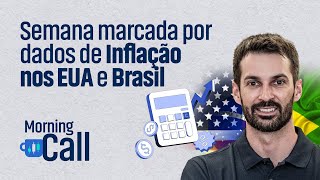 Morning Call da ActivTrades - 10/02/2025 - Semana marcada por dados de Inflação nos EUA e Brasil