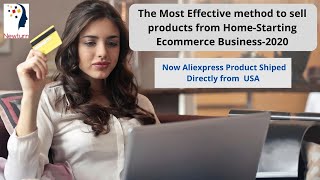 The most effective method to sell products from home starting an ecommerce business 2020