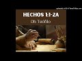 hechos 1 1 2a oh teófilo