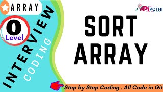 8 Write a Java program to sort the numeric array | APIPOTHI