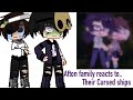 Afton family and some animatronics react to their cursed ships || fnaf ||