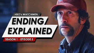 Watchmen: Season 1: Episode 5 Breakdown & Ending Explained + Full Looking Glass Origin Spoilers