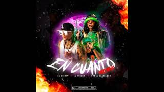 En Cuanto (Remix 2) - Yomel El Meloso Ft. El Cienty, El Fresh \u0026 Dowba Montana