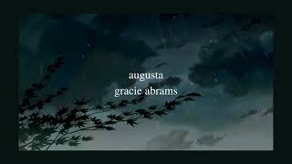 Gracie Abrams – Augusta (Slowed + Reverb)