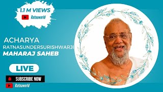 Updhan Tap - Day 38 | A.Ratnasundersuri M.S| LIVE from BalsanaTirth  | Spiritual days in my life